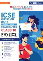 Oswaal ICSE Question Bank Class 10 Physics Book (For 2023-24 Exam)