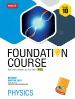Physics Foundation Course for JEE/NEET/Olympiad/NTSE : Class 10_MTG Editorial Board_Paperback_596