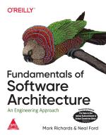 Computer Book Shop Fundamentals Of Software Architecture An Engineering Approach Mark Richards And Neal Ford Neal Ford, Mark Richards Paperback 424 Pages
