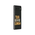 GADGETSWRAP Printed Vinyl Skin Sticker for Google Pixel 6 Pro - teri-keh-ke-lunga