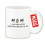Mug Morning Gift for Mom Birthday Best Birthday Gift for Mother I Will Be There for You Ceramic Mug 325ml (White)