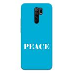 Mobiera Peace Text Design Printed Back Cover Case For Redmi 9 Prime