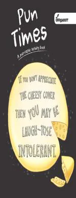 Pun Times - Age group- 13-16 years | Fun with Pun | Teach your Kids Literary Devices - Quizzes and activities- Solve and Learn by Offshoot