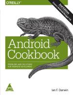 Android Cookbook Problems And Solutions For Android Developers Second Edition Ian Darwin Paperback 768 Pages