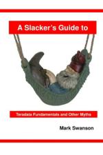 Computer Book ShopA Slackers Guide To Teradata Fundamentals And Other Myths Paperback