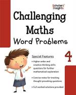 Scholars Insights Challenging Maths Word Problems - 4 Book Paperback 128 Pages