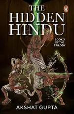 The Hidden Hindu Book 3 By Akshat Gupta_Penguin Random House India
