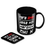 Jiya EnterpriseTuelip Black Ceramic Tere Bhai Jesa Koi Hardich Nhi H' Printed Mug With Coaster For Tea And Coffee Gifts For Brother - 350 ML