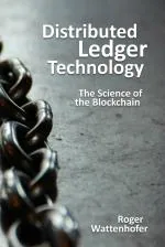 Computer Book ShopDistributed Ledger Technology-The Science Of The Blockchain Roger Wattenhofer Paperback 162 Pages