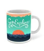 Whats Your Kick Go Explore Quotes With Sun Rise Printed White Ceramic Coffee Mug 325 ML