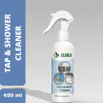 Clenliv Tap and Shower Cleaner Liquid Spray for Bathroom Fittings & Faucets (450 ml)