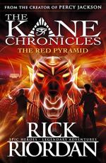 The Red Pyramid (Kane Chronicles) by Rick Riordan