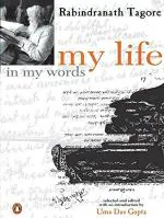 My Life In My Words Paperback - Rabindranath Tagore, Penguin India (8 September 2010)