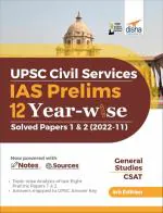 UPSC Civil Services IAS Prelims 12 Year-wise Solved Papers 1 & 2 (2022 - 11) 4th Edition