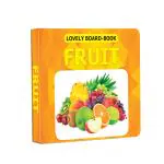 Lovely Board Books - Fruits