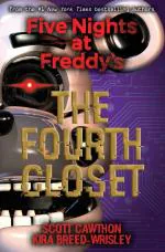 Fie Nights At Freddys- The Fourth Closet- 3 Paperback - Kira Breed-Wrisley, Scholastic 1st Edition (5 July 2018)