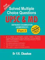 Solved Multiple Choice Questions Upsc And Md Entrance Examination (Homeopathy) Part 3 Book by Vk Chauhan B Jain Publishers Pvt Ltd (1 January 2017)