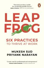 Leapfrog- Six Practices To Thrive At Work Mukesh Sud, Priyank Narayan Penguin Viking (18 November 2022) Hardcover