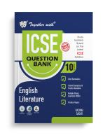 Together with ICSE Question Bank Class 10 English Literature Question Bank Exam 2024-25