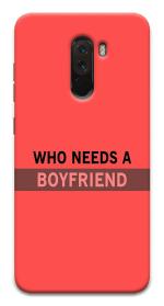 Mobiera Boyfriend Quote Printed Back Cover Case For Redmi Poco F1