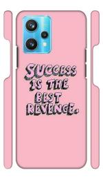 YAPZONE Success is The Best Revenge |Designer Printed Hard Back Cover for Realme 9 Premium & Attractive Case for Your Smartphone