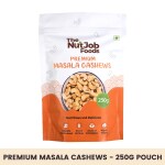 The NutJob Masala Cashew - 250g Pouch - Spicy Cashew Nuts Snack