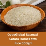 OveeGlobal Basmati Satara HomeTown Rice 500gm