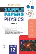 Comprehensive Sample Papers Physics XII (Term-I)_Laxmi Publications PVT. LTD.