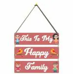 CVANU Beautiful Design Of This is My Happy Family Quotes Printed Wooden Wall Hanging Board