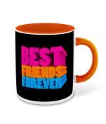 Whats Your Kick Best Friend Forever 3D Design Printed Orange Ceramic Coffee Mug and Tea Mug 325ml