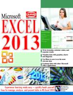 MS Excel 2013 with Free Tutor DVD - Computech Publications Limited
