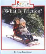What is Friction Rookie Read-About Science- Physical Science- Preious Editions Paperback - Lisa Trumbauer, Childrens Press (1 September 2004)