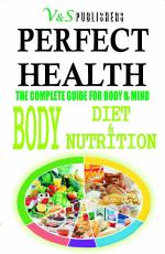 Perfect Health Body Diet & Nutrition