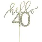Festiko Hello 40 Glitter Cake Topper Smash Cake Topper, 40th Birthday Cake Topper For Photo Booth Props, Glitter Cake Decorating Supplies, Forty Birthday, Any Age Cake Topper (Hello 40th)