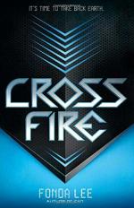 Cross Fire - An Exo Novel Hardcover - Fonda Lee Scholastic Press (17 May 2019)