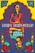 Goodbye Freddie Mercury Paperback - Nadia Akbar Penguin (11 July 2019)