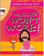 Wailing Wont Work Hardcover-Kimberly Mcarthur, Scholastic (1 June 2015)