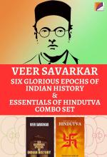 Abhishek Publications-Veer Savarkar Six Glorious Epochs of Indian History & Essentials Of Hindutva Combo Set