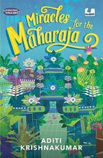 Miracle for the Maharaja By Aditi Krishnakumar_Penguin Random House India