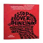 AV BOOKS STORE Stop Overthinking: 23 Techniques to Relieve Stress, Stop Negative Spirals, Declutter Your Mind, and Focus on the Present By NickTrenton (English, Paperback)