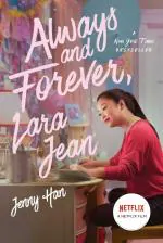 To All The Boys 3- Always and Foreer, Lara Jean Film Tie In Edition Paperback - Jenny Han, Scholastic UK (30 March 2021) Scholastic India Private Limited, Delhi