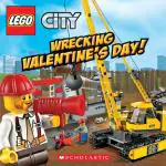 Wrecking Valentine S Day Lego City - 8X8 Paperback - Trey King Scholastic Inc (24 November 2015)