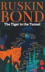 THE TIGER IN THE TUNNEL Ruskin Bond Paper Back 228 Pages