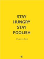 THINKPOT Stay Hungry Stay Foolish Yellow and Black Rectangular Iron Poster - 12 x 18 inch