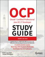 Ocp Oracle Certified Professional Java Se 17 Study Guide Exam 1Z0-829 Jeanne Boyarsky, Scott Selikoff Paperback 1056 Pages
