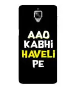 Bhaicover OnePlus 3 Aao Kabhi Haveli Pe Quotes Printed Colorful Back Case Cover