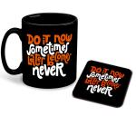 Whats Your Kick Do It Now Design Printed Black Patch Ceramic Coffee Mug with Coaster Tea Mug 325ml