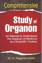 Comprehensive Study Of Organon - An Attempt To Understand The Organon Of, Paperback 549 Pages