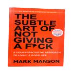 AV BOOKS STORE The Subtle Art of Not Giving a Fuck : A Counterintuitive Approach to Living a Good Life By Mark Manson
