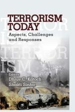 Terrorism Today : Aspects, Challenges and Responses_PENTAGON PRESS LLP